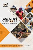 Look Who's Outdoors Adventure Challenge "Everything Outdoors" Look Who's Outdoors Adventure Challenge "Everything Outdoors"