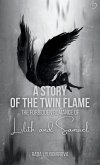 A Story of the Twin Flame A Story of the Twin Flame