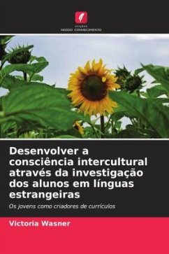 Cover Desenvolver a consciência intercultural através da investigação dos alunos em línguas estrangeiras
