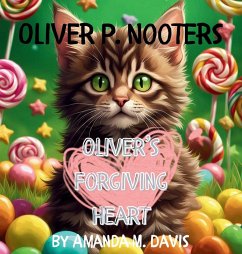 Oliver P. Nooters Oliver's Forgiving Heart Cover Oliver P. Nooters Oliver's Forgiving Heart
