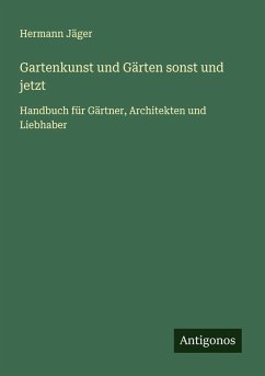 Cover Gartenkunst und Gärten sonst und jetzt