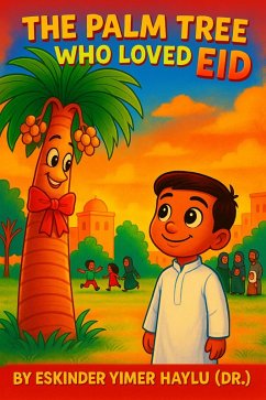 Cover The Palm Tree Who Loved Eid (eBook, ePUB)