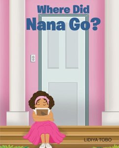 Where Did Nana Go? - Tobo, Lidiya