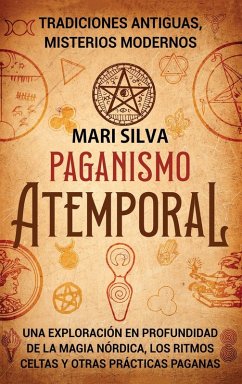 Paganismo atemporal - Silva, Mari Paganismo atemporal - Silva, Mari