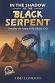 In the Shadow of the Black Serpent In the Shadow of the Black Serpent
