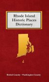 Rhode Island Historic Places Dictionary Rhode Island Historic Places Dictionary