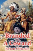 Branded a Coward Branded a Coward