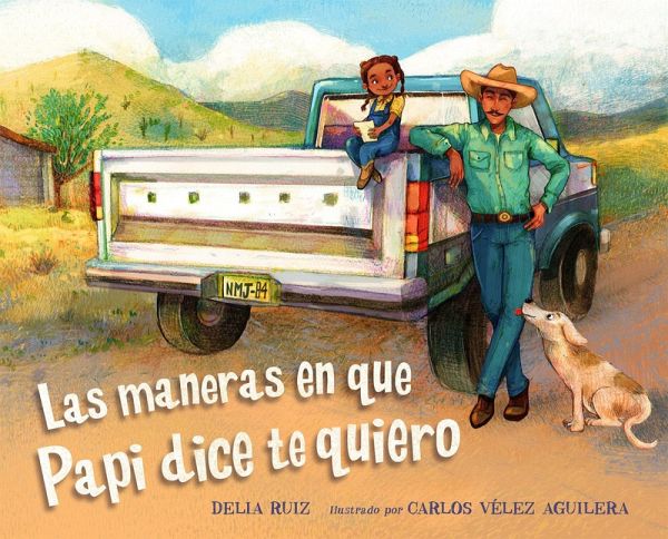Las Maneras En Que Papi Dice Te Quiero (Spanish Edition) Las Maneras En Que Papi Dice Te Quiero (Spanish Edition)