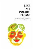 Like My Poetry, Please Like My Poetry, Please