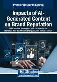 Impacts of AI-Generated Content on Brand Reputation Impacts of AI-Generated Content on Brand Reputation