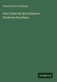 Zwei Jahre bei den Indianern Nordwest-Brasiliens