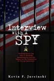 Interview With A Spy Interview With A Spy
