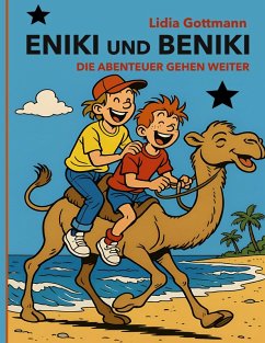 Eniki und Beniki. Die Abenteuer gehen weiter Eniki und Beniki. Die Abenteuer gehen weiter