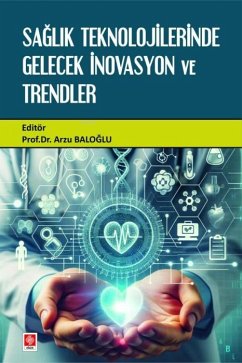 Cover Saglik Teknolojilerinde Gelecek Inovasyon ve Trendler