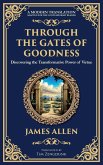 Through the Gates of Goodness Through the Gates of Goodness