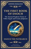 The First Book of Enoch (Enoch I) The First Book of Enoch (Enoch I)