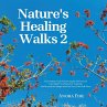 Nature's Healing Walks 2 - Bild 1