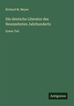 Die deutsche Literatur des Neunzehnten Jahrhunderts Cover Die deutsche Literatur des Neunzehnten Jahrhunderts