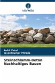 Steinschlamm-Beton Nachhaltiges Bauen Steinschlamm-Beton Nachhaltiges Bauen
