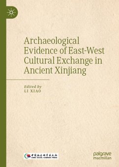 Cover Archaeological Evidence of East-West Cultural Exchange in Ancient Xinjiang