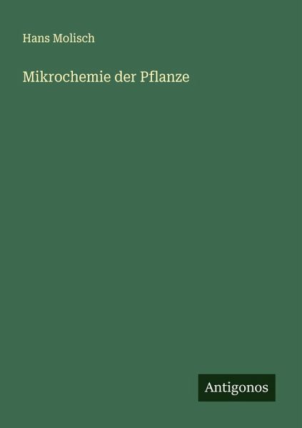 Mikrochemie der Pflanze Mikrochemie der Pflanze