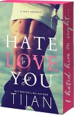 Hate to Love You Hate to Love You