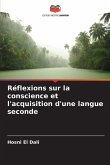 Réflexions sur la conscience et l'acquisition d'une langue seconde