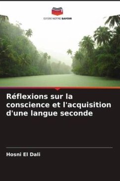 Cover Réflexions sur la conscience et l'acquisition d'une langue seconde