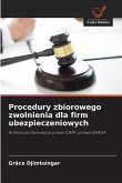 Procedury zbiorowego zwolnienia dla firm ubezpieczeniowych Procedury zbiorowego zwolnienia dla firm ubezpieczeniowych