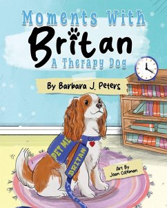 Cover Moments with Britan, a Therapy Dog