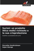 Surimi: un prodotto ittico molto richiesto e la sua crioprotezione
