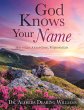 God Knows Your Name - Bild 1