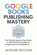 Google Books Publishing Mastery (eBook,... - Bild 1