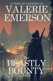 The Beastly Bounty - A Short Story (eBook, ePUB) The Beastly Bounty - A Short Story (eBook, ePUB)