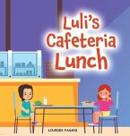 Luli's Cafeteria Lunch