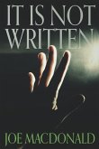 It Is Not Written It Is Not Written