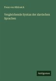 Vergleichende Syntax der slavischen Sprachen Vergleichende Syntax der slavischen Sprachen