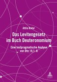Das Levitengesetz im Buch Deuteronomium Das Levitengesetz im Buch Deuteronomium
