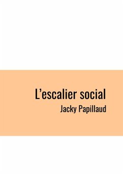 L'escalier Social - Papillaud, Jacky