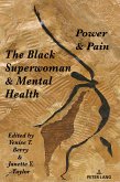 The Black Superwoman & Mental Health The Black Superwoman & Mental Health
