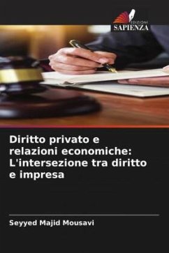 Cover Diritto privato e relazioni economiche: L'intersezione tra diritto e impresa