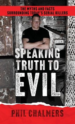Speaking Truth To Evil - Chalmers, Phil