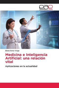 Medicina e Inteligencia Artificial: una relación vital - Walch, Michael Medicina e Inteligencia Artificial: una relación vital - Walch, Michael