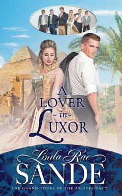 A Lover in Luxor - Sande, Linda Rae