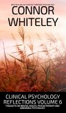 Clinical Psychology Reflections Volume 6