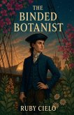 The Binded Botanist The Binded Botanist