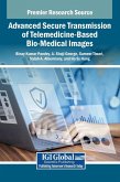 Advanced Secure Transmission of Telemedicine-Based Bio-Medical Images