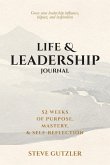 LIFE & LEADERSHIP JOURNAL