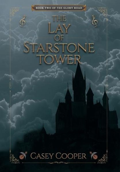 The Lay of Starstone Tower The Lay of Starstone Tower