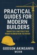 Practical Guides For Modern Builders... - Bild 1